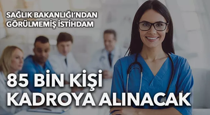 SEÇİM ÖNCESİ 85 BİN KİŞİ ALINACAK…