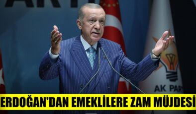 Erdoğan’dan emeklilere zam müjdesi!