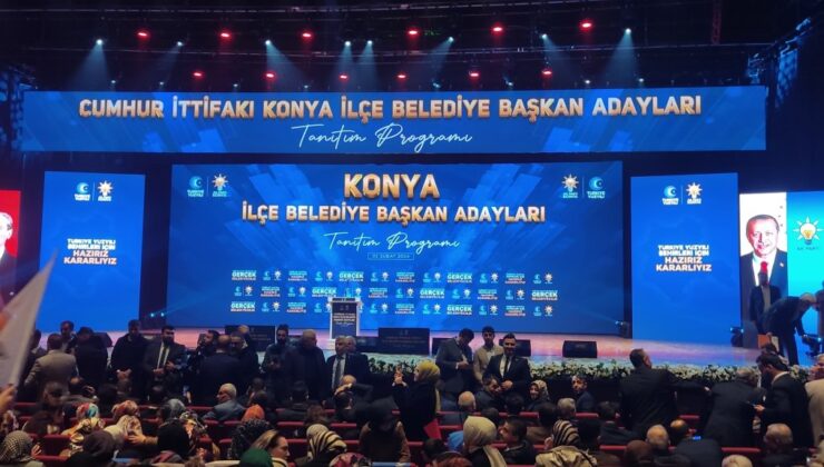 Konya’da Cumhur İttifakı adayları açıklandı