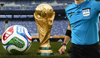2026 Dünya Kupası Hakem Kadrosu Açıklandı: Türk Hakemlere Görev Verilmedi