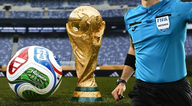 2026 Dünya Kupası Hakem Kadrosu Açıklandı: Türk Hakemlere Görev Verilmedi