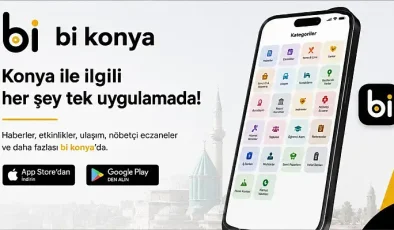 KONYA’DA DİJİTAL DEVRİM: ŞEHRİN YENİ NESİL REHBERİ “Bİ KONYA” KULLANIMA SUNULDU!